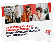 Anforderungen von international wachsenden unternehmen an die entgeltabrechnung