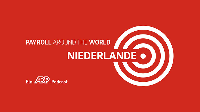 Grundlagen für die Entgeltabrechnung in den Niederlanden