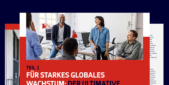 Für starkes Globales Wachstum: der ultimative Guide zur Internationalen HCM-Expansion - Teil 1